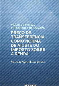Livro Preço de Transferência como Norma de Ajuste do Imposto Sobre a Renda - Freitas