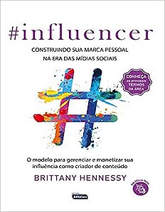 Livro #influencer: Construindo Sua Marca Digital Na era das Midias Sociais - Hennessy