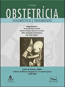 Livro Obstetrícia Diagnóstico e Tratamento - Valente - Medbook