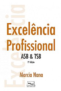 Livro Excelencia Profissional - Asb &tsb - Nana