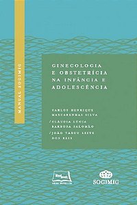 Livro Ginecologia e Obstetrícia Na Infância e Adolescência SOGIMIG