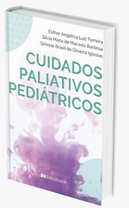 Livro Cuidados Paliativos Pediátricos
