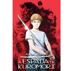 Livro Espada de Kuromori, A - Rohan
