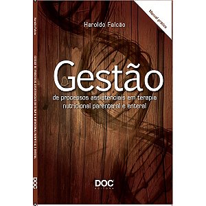 Livro Gestao de Processos Assistenciais em Terapia Nutricional Parenteral e Enter - Falcao