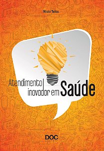 Livro Atendimento Inovador em Saude - Teles