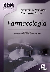 Livro Bizu Comentado de Farmacologia - Ferraz - Rúbio