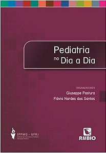 Livro Pediatria No Dia a Dia - Pastura - Rúbio