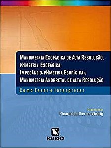 Livro Manometria Esofágica de Alta Resolução, Phmetria Esofágica