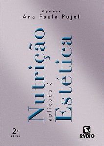 Livro Nutricao Aplicada a Estetica - Pujol
