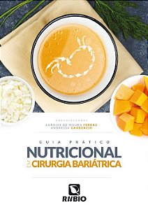 Livro Guia Pratico Nutricional em Cirurgia Bariatrica - Ferraz/ Gaudencio