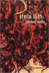 Livro Efeito Lilith - Mello