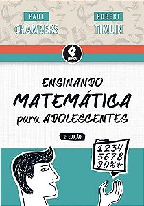 Livro Ensinando Matemática para Adolescentes - Chambers - Penso