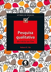 Livro Pesquisa Qualitativa do Inicio ao Fim - Yin
