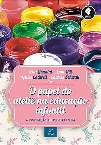 Livro O Papel do Atelie na Educação Infantil
