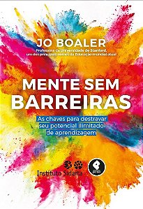 Livro Mente sem Barreiras - as Chaves para Destravar Seu Potencial Ilimitado de A - Boaler