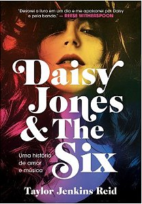 Livro Daisy Jones And The Six - Uma Historia de Amor e Musica - Reid