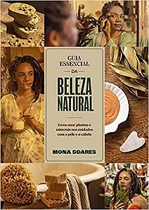 Livro Guia Essencial da Beleza Natural - Mona