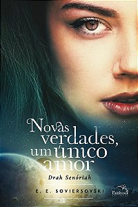 Livro Novas Verdades, Um Unico Amor - Drah Senoriah - Soviersovski