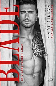 Livro Blade - os Viloes Tambem Amam - Sillva