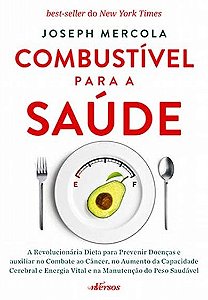Livro Combustivel para a Saúde - Mercola - Nversos