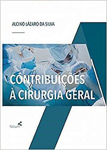 Livro Contribuicoes a Cirurgia Geral - Silva