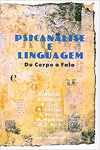 Livro Psicanálise e Linguagem do Corpo a Fala