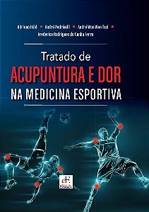 Livro Tratado de Acupuntura e Dor na Medicina Esportiva