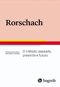 Livro Rorschach - o Método: Passado, Presente e Futuro - Amaro/hisatugo