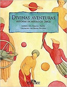 Livro Divinas Aventuras - Prieto - Cia das Letrinhas