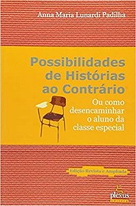 Livro Possibilidades de Historias ao Contrario - Padilha
