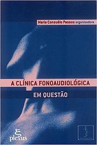 Livro Clinica Fonoaudiologica em Questao, A - Passos