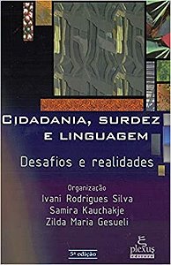 Livro Cidadania, Surdez e Linguagem - Silva