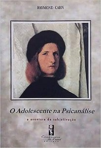 Livro O Adolescente na Psicanálise - Cahn