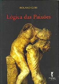 Livro Logica das Paixoes - Gori