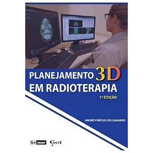 Livro Planejamento Rm Radioterapia 3d - Camargo