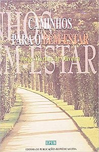 Livro Caminhos para o Bem Estar - Oliveira