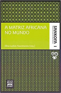 Livro Matriz Africana No Mundo, a - Vol.1 - Nascimento
