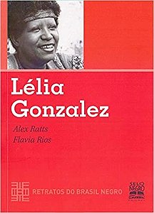 Livro Lelia Gonzalez - Col. Retratos do Brasil Negro - Ratts/ Rios
