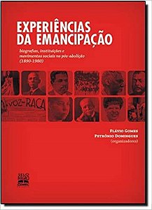 Livro Experiencias da Emancipacao - Domingues/gomes(orgs