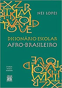 Livro Dicionario Escolar Afro - Brasileiro - Lopes