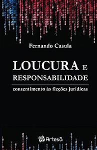 Livro Loucura e Responsabilidade - Casula - Artesã
