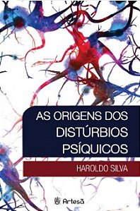 Livro As Origens dos Disturbios Psíquicos