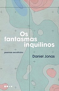 Livro Fantasmas Inquilinos, os - Daniel Jonas