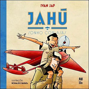 Livro Jahu - Sonho com Asas - Jaf