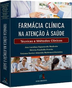Livro Farmácia Clínica na Atenção à Saúde  Modesto