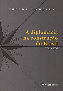 Livro Diplomacia na Construção do Brasil, A - Ricupero - Versal