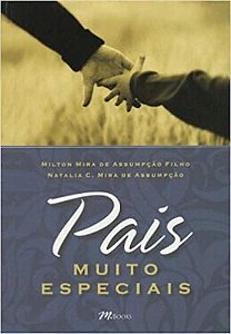 Livro Pais Muito Especiais - Assumpcao