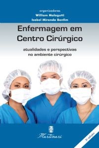 Livro Enfermagem em Centro Cirúrgico: Atualidades e Perspectivas no Ambiente Cirúrgico