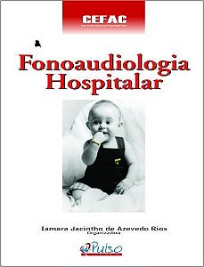 Livro Fonoaudiologia Hospitalar - Rios