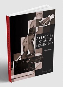Livro Aflições do Amor Feminino